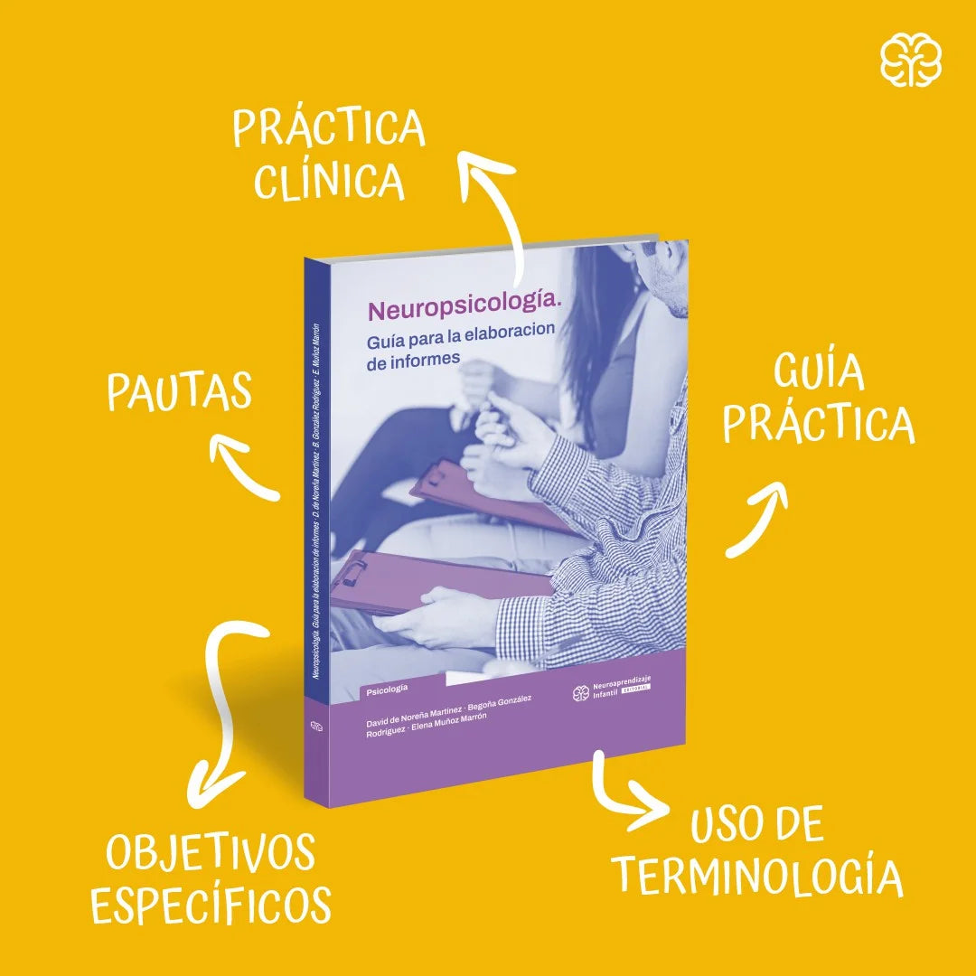 Neuropsicología. Guía para la elaboracion de informes.