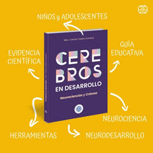 Cargar imagen en el visor de la galería, Cerebros en desarrollo - Neurociencia y Crianza