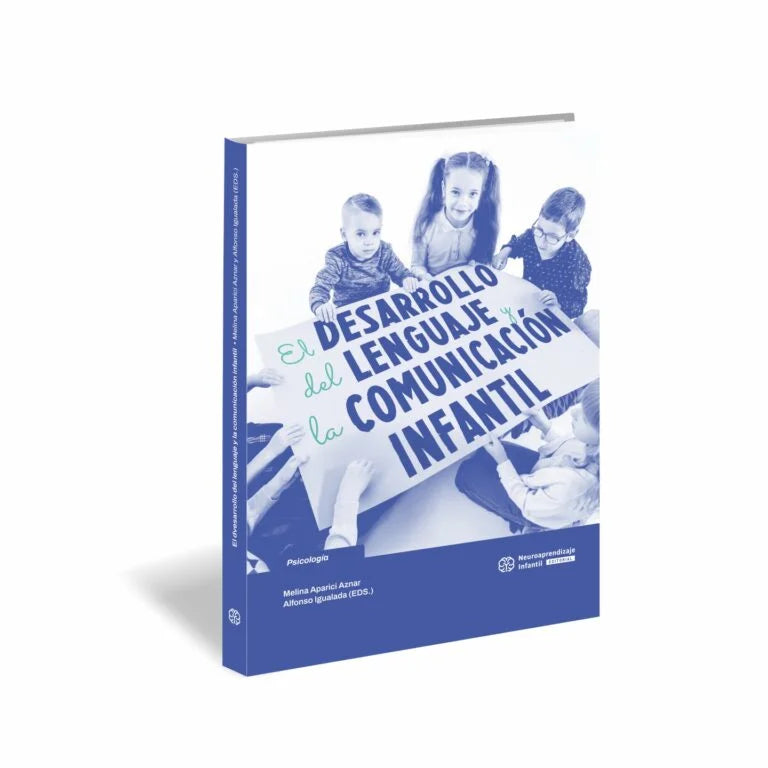 El desarrollo del lenguaje y la comunicación infantil